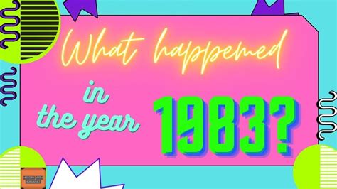 1983|What Happened In 1983